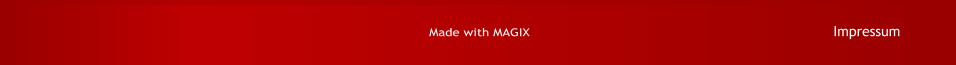 Made with MAGIX Impressum